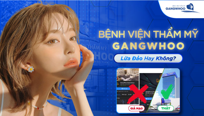 Đánh giá BVTM Gangwhoo lừa đảo